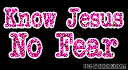 Know Jesus No Fear (Pink)