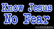 Know Jesus No Fear (Blue)